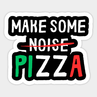 Make some pizza Sticker